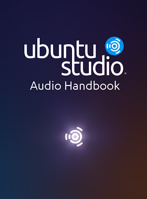 Audio Handbook – Ubuntu Studio